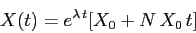 \begin{displaymath}
X(t)=e^{\lambda\,t}[X_0+N\,X_0\,t]
\end{displaymath}
